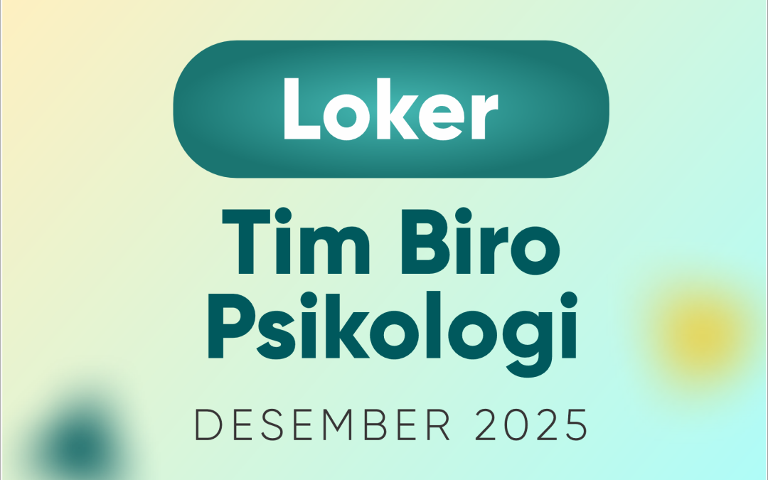 Loker Tim Biro Psikologi – Desember 2025