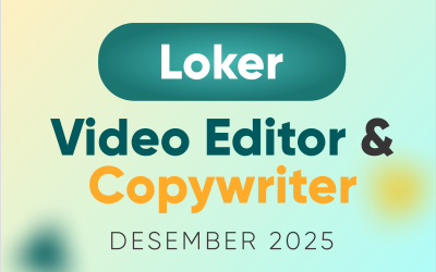Loker Video Editor dan Copywriter